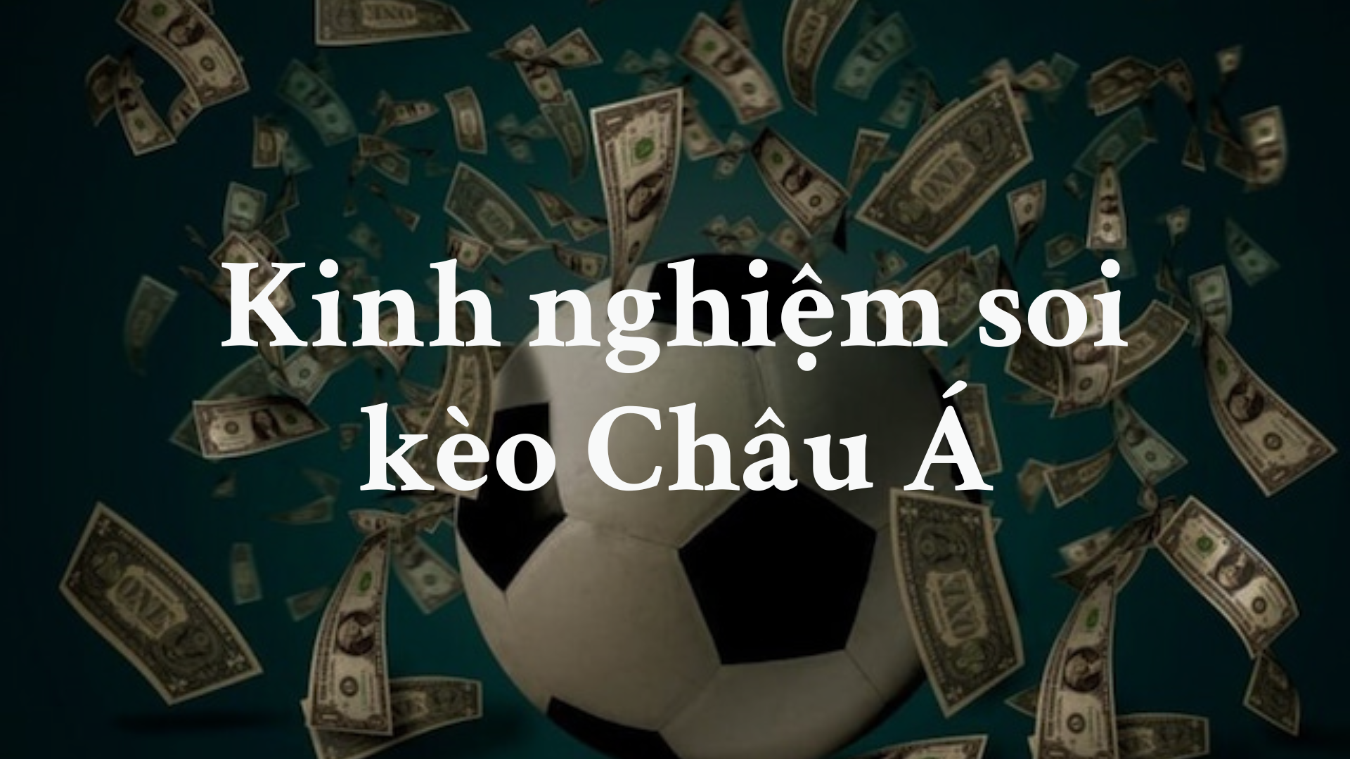 soi kèo bóng đá Châu Á