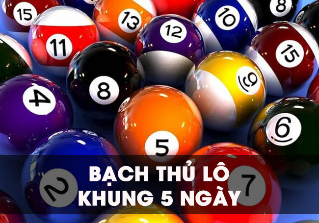 bạch thủ lô khung 5 ngày