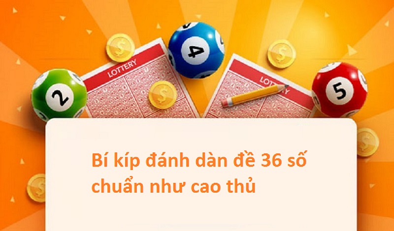 dàn dề 36 số khung 3 ngày